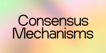 What is a Consensus Mechanism? How Does it Ensure the Security and Trust of Blockchain?