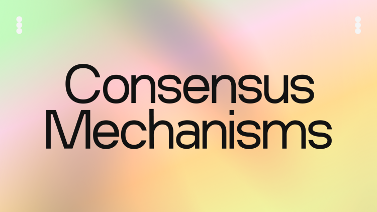 What is a Consensus Mechanism? How Does it Ensure the Security and Trust of Blockchain?
